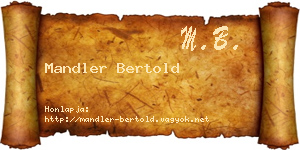 Mandler Bertold névjegykártya